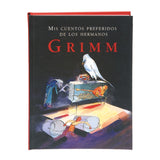 Mis cuentos preferidos de los hermanos Grimm
