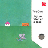 Hay un ratón en la casa